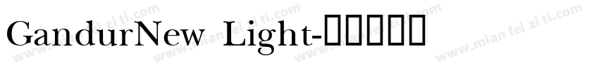 GandurNew Light字体转换